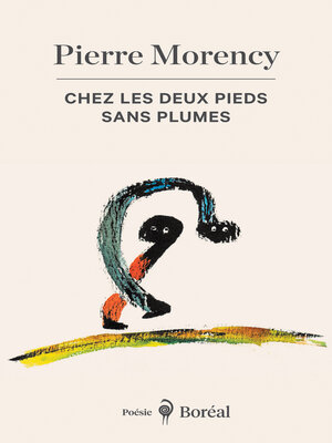 cover image of Chez les deux pieds sans plumes